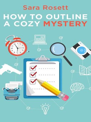 cover image of How to Outline a Cozy Mystery Workbook